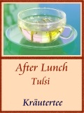 After Lunch mit Tulsi