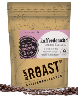 '''Kaffeedorschd'' Espresso Hessen Röstung' BLANK ROAST